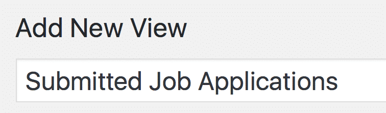 Adding a new View called "Submitted Job Applications"