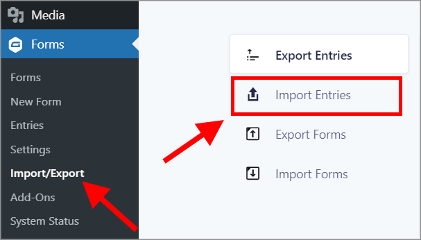 Selectiong "Forms" and then "Import/Export" inside the WordPress admin menu