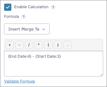The "Enable Calculation" box containing the formula for end date minus start date
