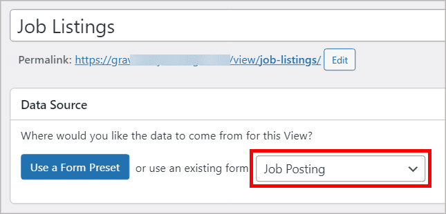Selecting an existing form in Gravity Forms as the Data Source for a View