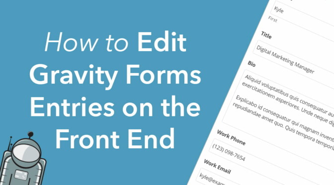 how to edit gravity forms entries on the front end