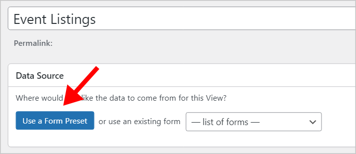 An arrow pointing to the 'Use a Form Preset' button 