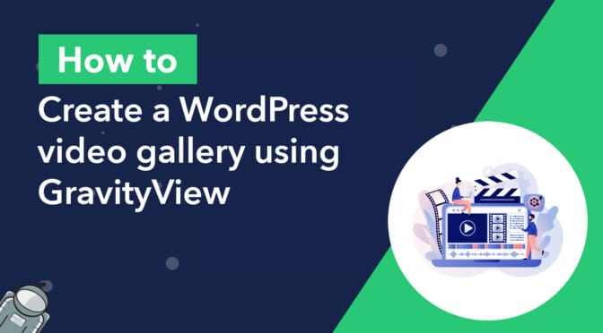 How to create a WordPress video gallery using GravityView