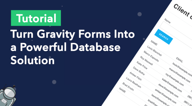 Turn Gravity Forms into a powerful database solution