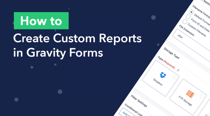 How to create custom reporting in Gravity Forms