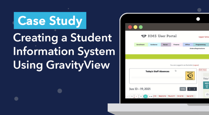 Creating a Student Information Systems (SIS) Using GravityView