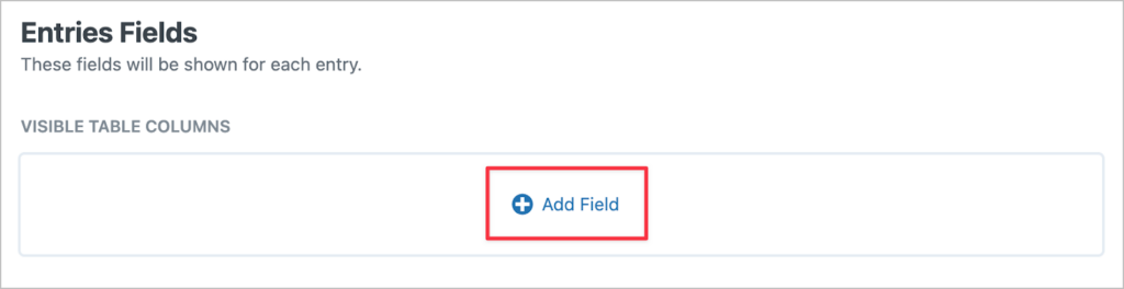 The 'Add Field' button allowing you to add fields to the View Editor