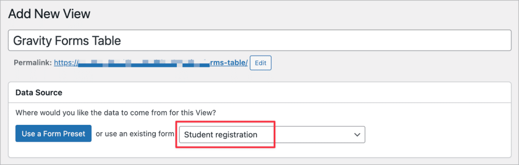 A new View with a form named Student registration set as the data source
