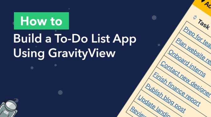 How to Build a Front End To-Do List on WordPress Using GravityView