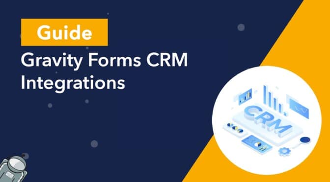 Guide: Gravity Forms CRM integrations