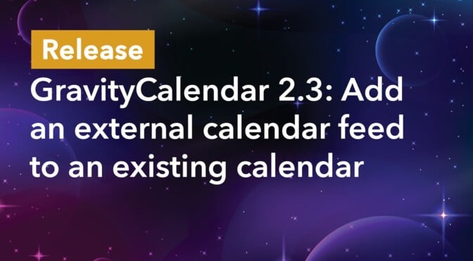 GravityCalendar 2.3: Add an external calendar feed to an existing calendar